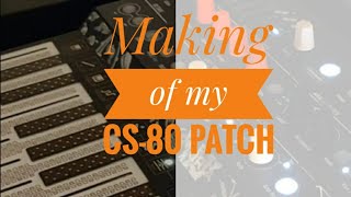 Making of my CS-80 Patch on the MicroFreak (User Request)