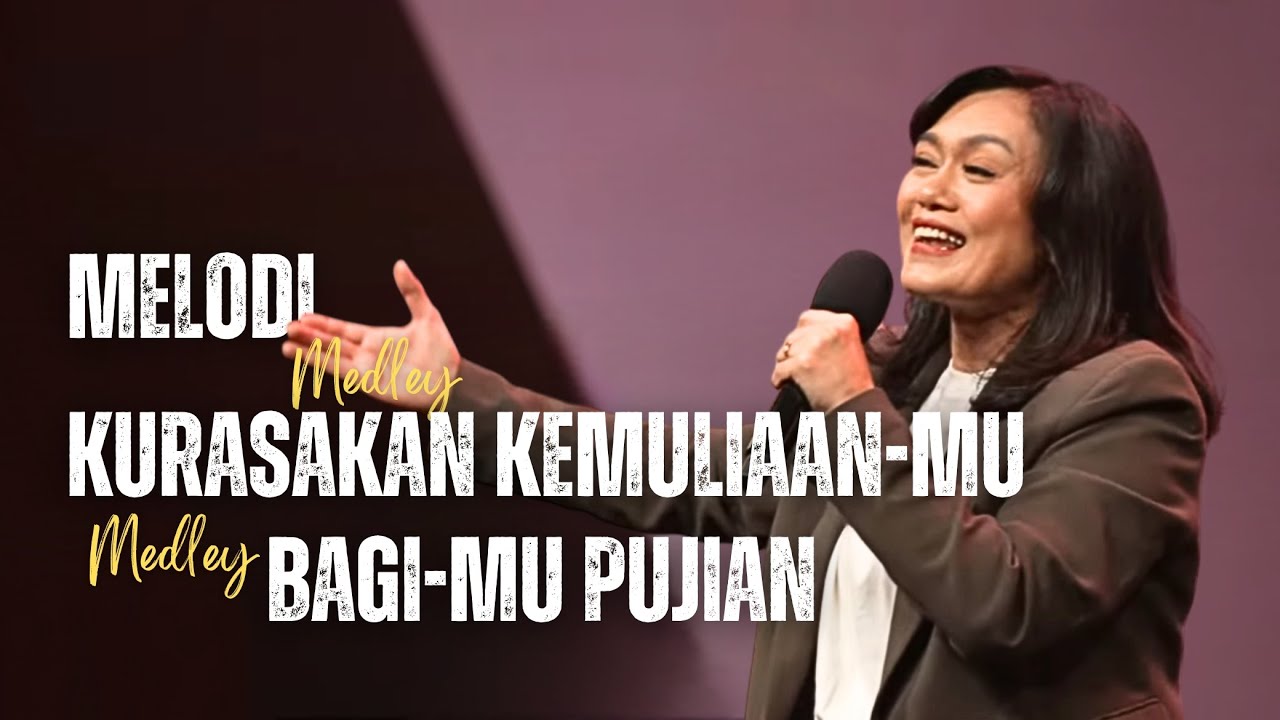 Melodi medley Kurasakan KemuliaanMu medley BagiMu Pujian - GMS Live - Ezra Lewina