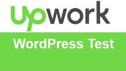 Upwork WordPress Test Answers -TOP 10% 20%