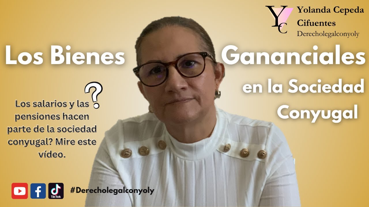 Los Bienes Gananciales en la Sociedad Conyugal