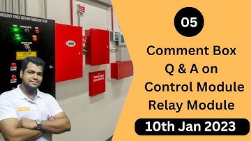 Control Module vs Relay Module | Comments Box Q & A - 05 | Fire Alarm System | Interview Q & A