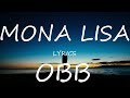 OBB- Mona Lisa (Lyrics)