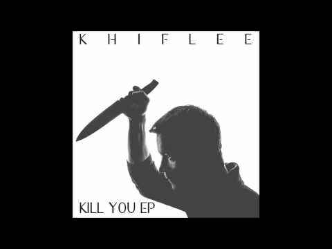 Khiflee — Khiflee - Silent Killer