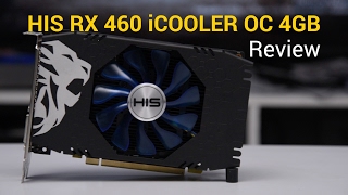 HIS RX 460 iCooler OC 4GB: The best budget graphics card? | Digit