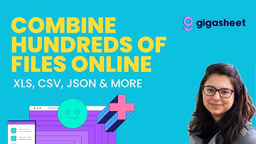 Combine Hundreds Of Files Online - CSV, XLS, JSON Files & More