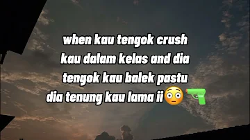 When kau tengok crush kau dalam kelas and dia tengok kau balek pastu dia tenung kau lama ii😳🔫😭