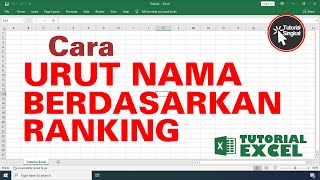 Cara Mengurutkan Nama Berdasarkan Ranking - Tutorial Singkat