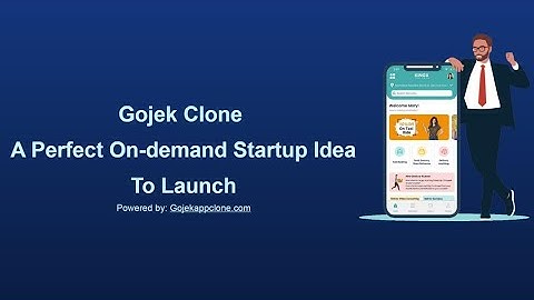 Gojek Clone A Perfect On-demand Startup Idea To Launch