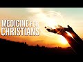 God's Medicine - Healing Bible Verses With Deep Worship Music