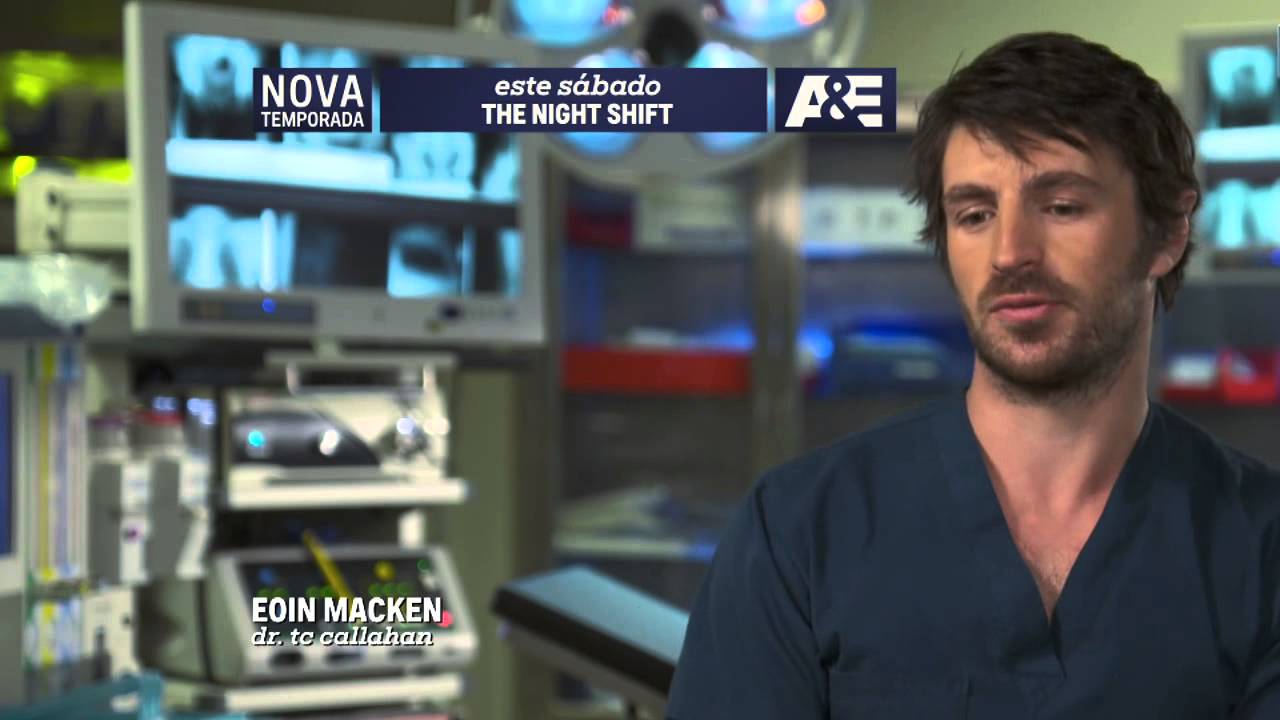 A&E Extras - THE NIGHT SHIFT: Eoin Macken - YouTube
