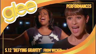 5.12 Performance - "Defying Gravity"