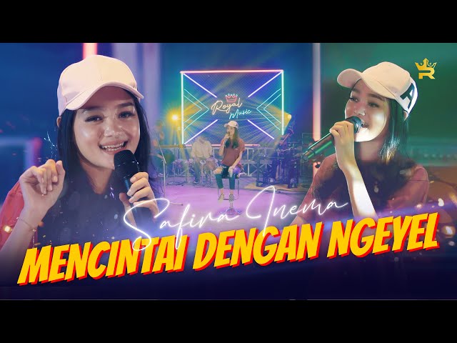 SAFIRA INEMA - MENCINTAI DENGAN NGEYEL ( Official Live Music ) class=