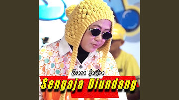 SENGAJA DI UNDANG