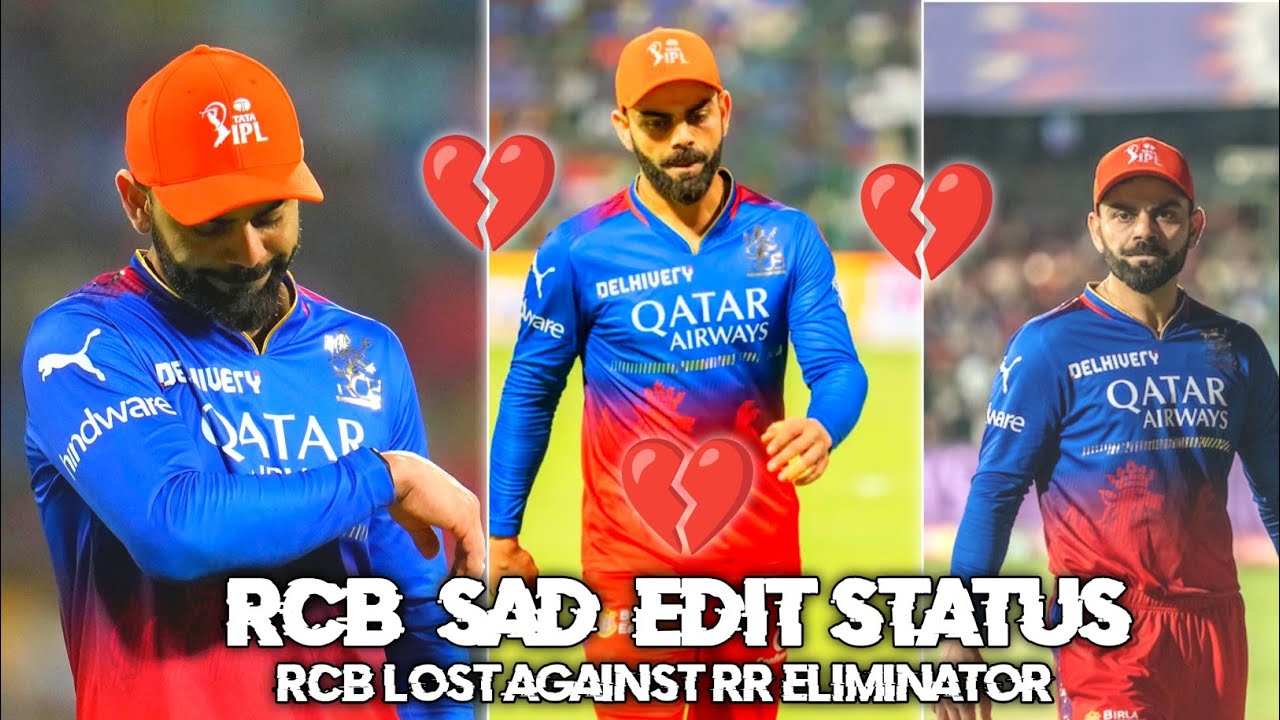 RCB Lost Against RR 2024 Status L RCB Lost Sad Whatsapp Status 2024 L real-reason-why-rcb-lost-ipl-2024-youtube