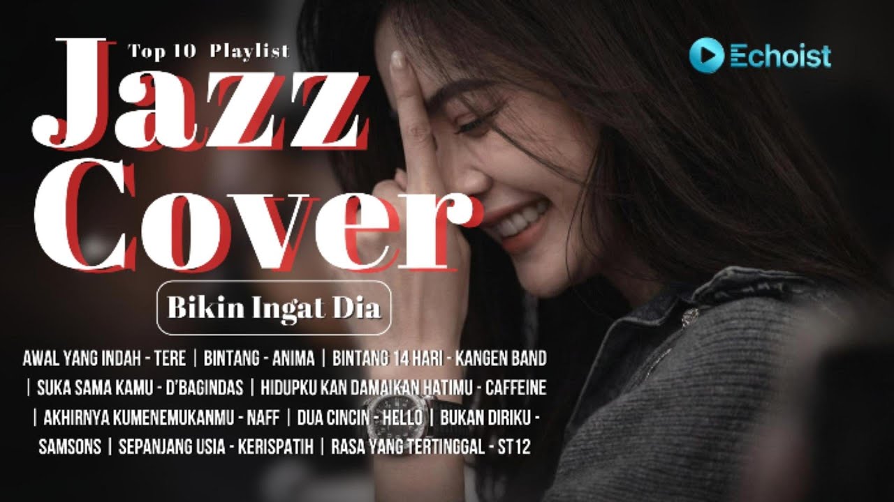Jazz Cover Indonesia, Bikin Ingat Dia
