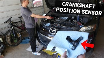 CRANKSHAFT POSITION SENSOR REPLACEMENT REMOVAL MAZDA CX-7 CX7 MAZDASPEED 3 SPEED 6 2.3 DISI MZR