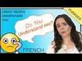 3+ Ways to CHECK IF PEOPLE UNDERSTAND YOU