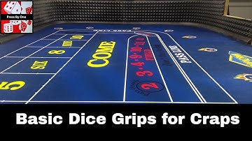 Basic Dice Grips for Craps