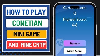 How To Mine CoNetian Mini Game and Accumulate More CNTP 🔥 screenshot 4