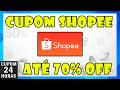 Cupom Shopee Maio 2026 até 70% OFF Cupom de Desconto Shopee