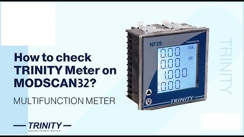 How to check TRINITY Meter on MODSCAN32 | TRINITY ENERGY SYSTEMS