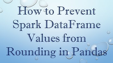 How to Prevent Spark DataFrame Values from Rounding in Pandas