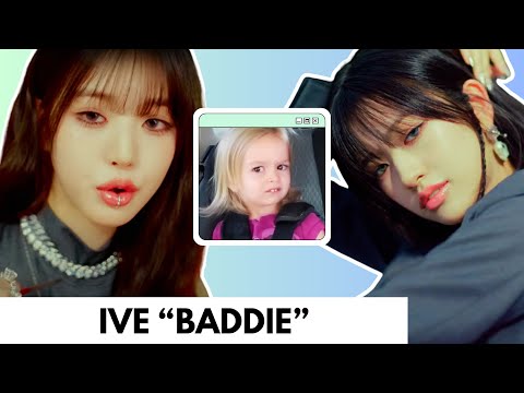 IVE 아이브 'Baddie' MV REACTION