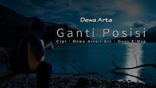 GANTI POSISI - Dewa Arta ( Video Klip Musik)