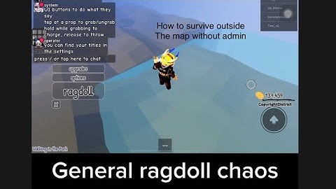 How to survive out the map without admin in General ragdoll chaos