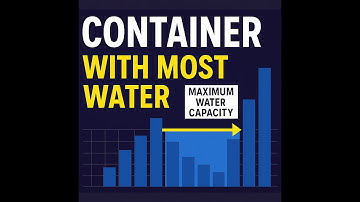 "Max Water Container | Two Pointer DSA Interview Question Explained"