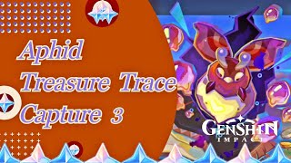 Aphid Treasure Trace | Capture 3 | Genshin Impact