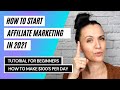 Affiliate marketing tutorial 2021  learn how to make 100s per day  stepbystep for beginners