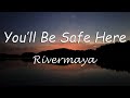 You&#39;ll Be Safe Here - Rivermaya (You&#39;ll Be Safe Here Rivermaya Lyrics)