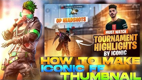HOW TO MAKE ICONIC FF THUMBNAIL ||MR GAINT GFX||