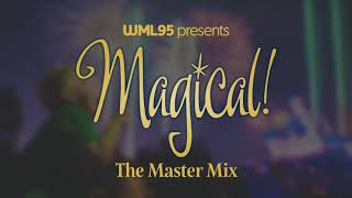 Magical!: The Master Mix