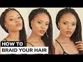 HOW TO BRAID YOUR 4C NATURAL HAIR YOURSELF!