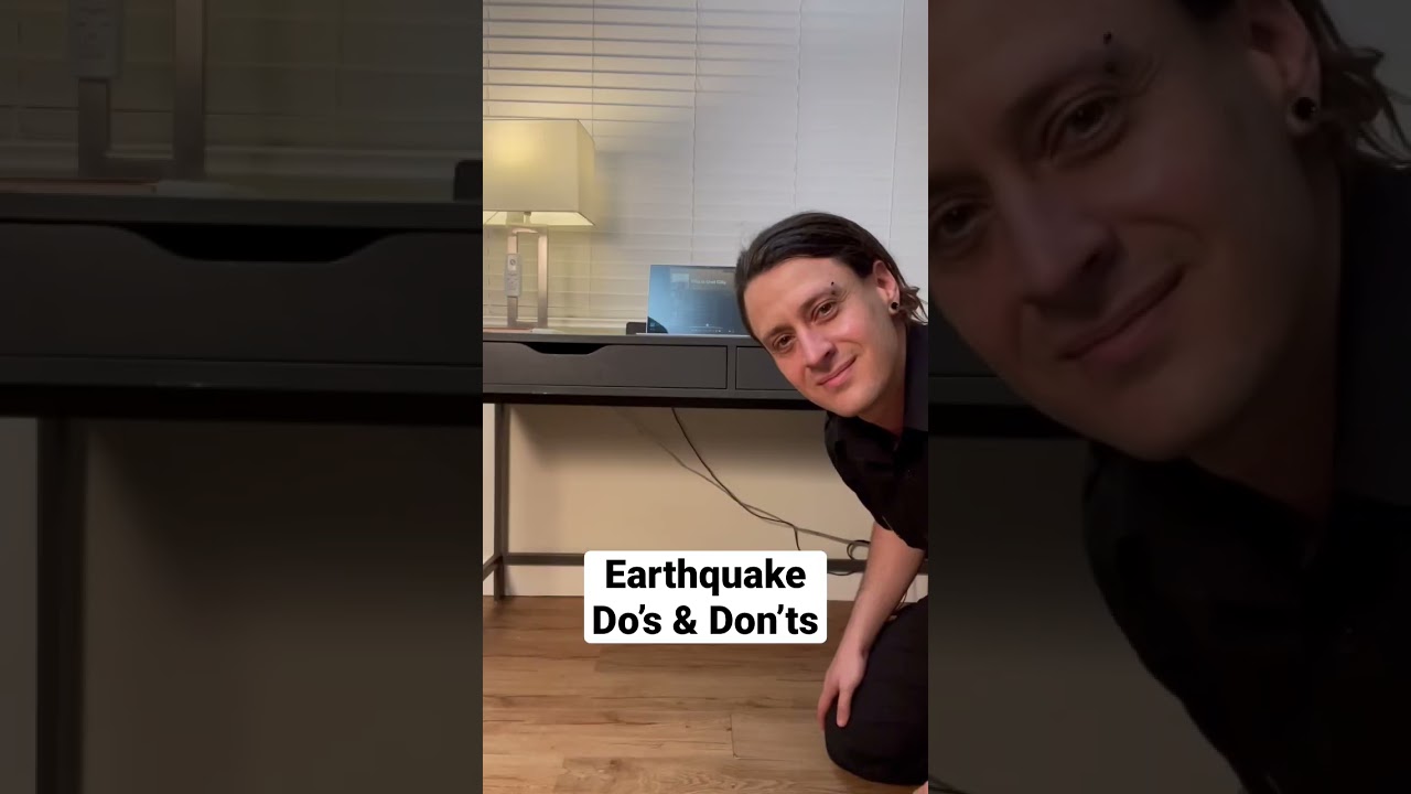 Earthquake? Do NOT do these things 