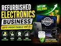 Refurbished Business: कम Investment में High Profit Model