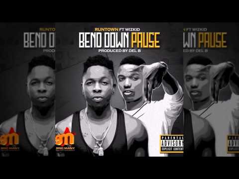 Runtown Bend Down Pause Ft Wizkid OFFICIAL AUDIO 2015 
