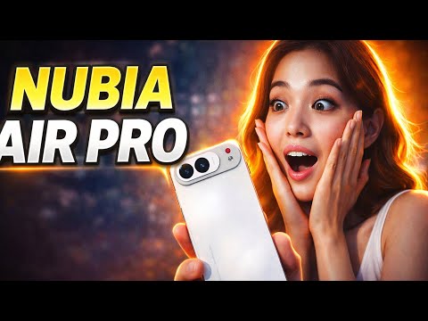 NUBIA AIR PRO 2026 😲 Thiết kế LẠ – Camera ĐỈNH – Có đáng mua?