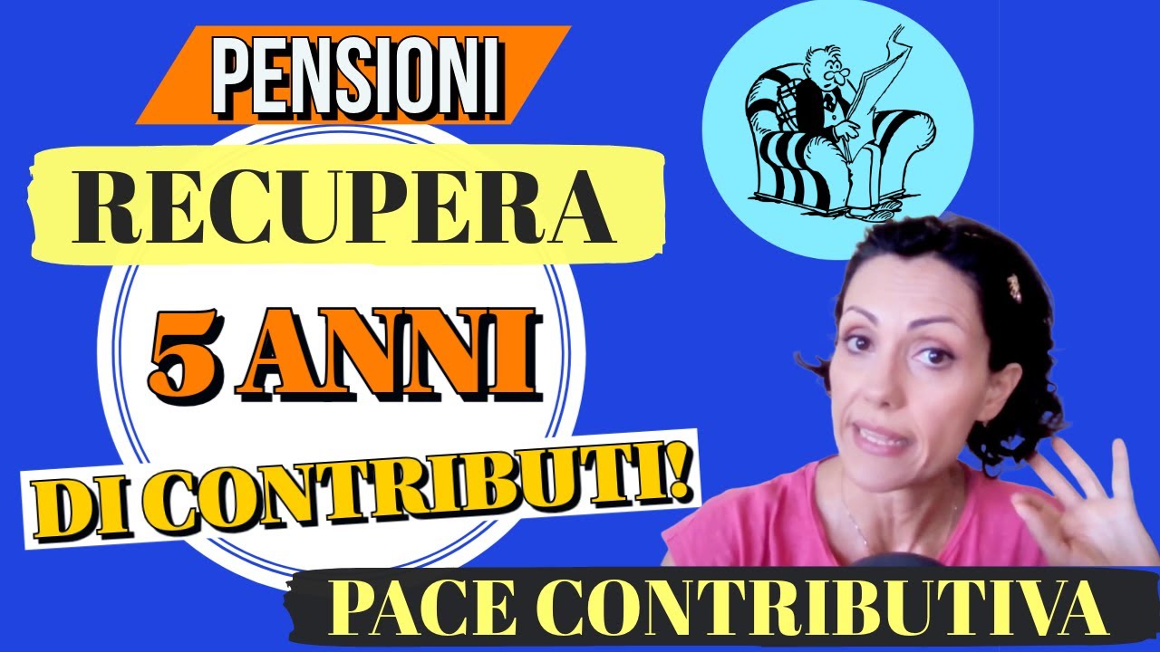 PACE CONTRIBUTIVA: ULTIMA CHANCE PER LA PENSIONE❗️ 5 ANNI DI CONTRIBUTI DA RECUPERARE ❗️