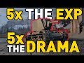 World of Tanks || 5x the EXP, 5x the Drama!