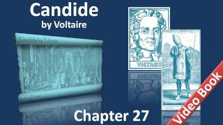 Chapter 27 - Candide by Voltaire - Candide's Voyage to Constantinople