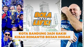 Bojan Hodak & Bandung bergemuruh, menyambut gelaran juara Indonesia! | Bola itu Life