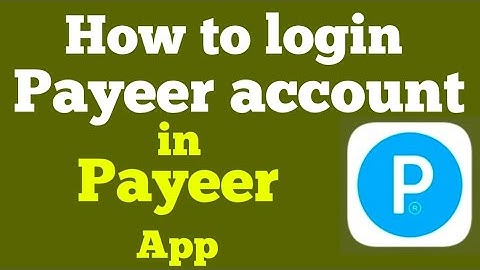 How to login Payeer account in Payeer app | Payeer app