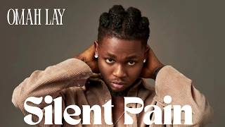 Omah Lay – Silent Pain (Official Lyrics Video)