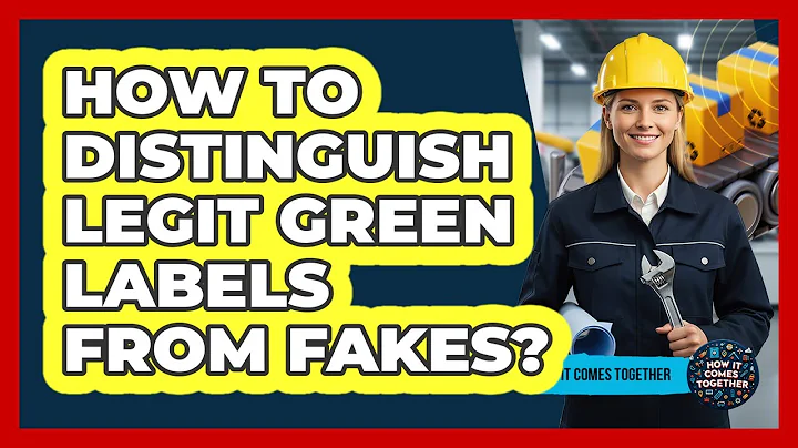 How To Distinguish Legit Green Labels From Fakes?