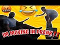 MOVING INTO BESTFRIEND HOUSE PRANK!!!