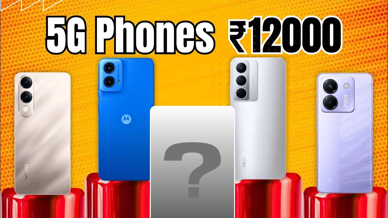 Best 5G Phone Under ₹12000 in 2026 🔥 | Top 5 Budget 5G Smartphones