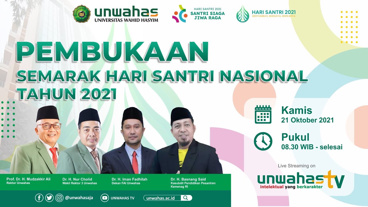 🔴 [LIVE]  PEMBUKAAN SEMARAK HARI SANTRI 2021 - UNWAHAS